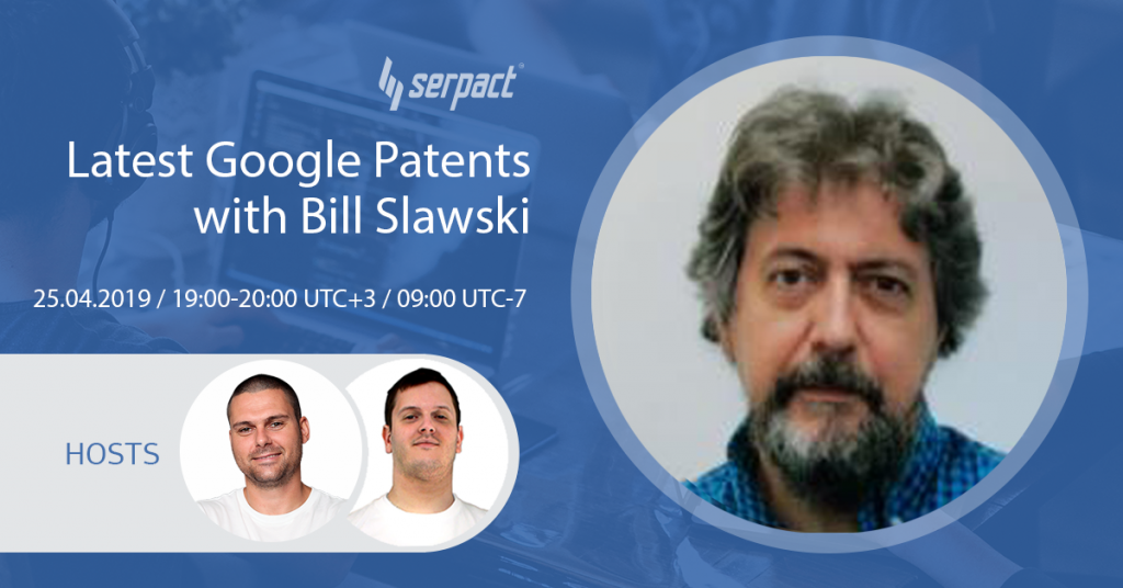 Latest Google Patents With Bill Slawski
