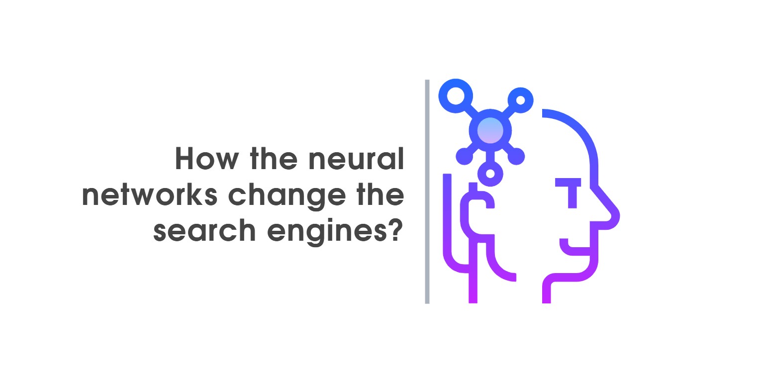 how-the-neural-networks-change-the-search-engines