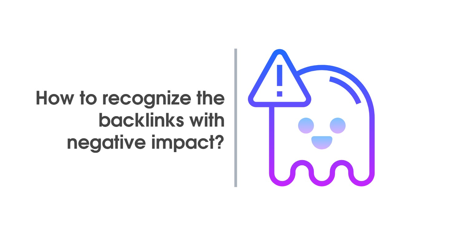 how-to-recognize-the-backlinks-with-negative-impact