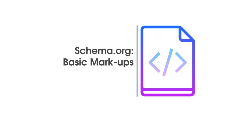SCHEMA.ORG – Structured Data – Basic Markup