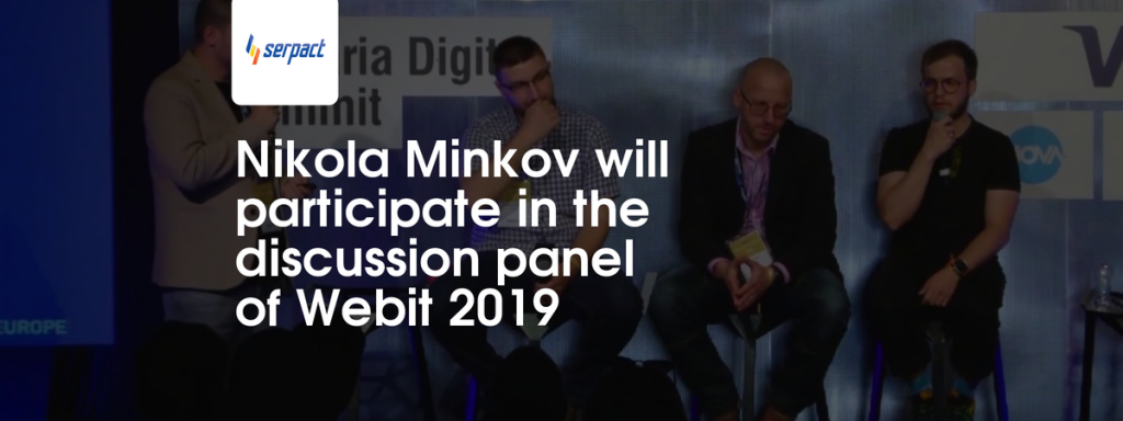 Nikola Minkov will participate in the discussion panel of Webit 2019