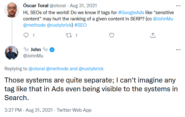 Туит, в който John Mueller от Google споделя, че системите на Google Ads и Google Search са отделни и няма как таг от Google Ads да е видим в Google Search
