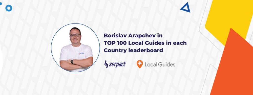Borislav Arapchev in top 100 Local Guides in each Country leaderboard in 2023